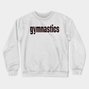 Gymnastics Crewneck Sweatshirt